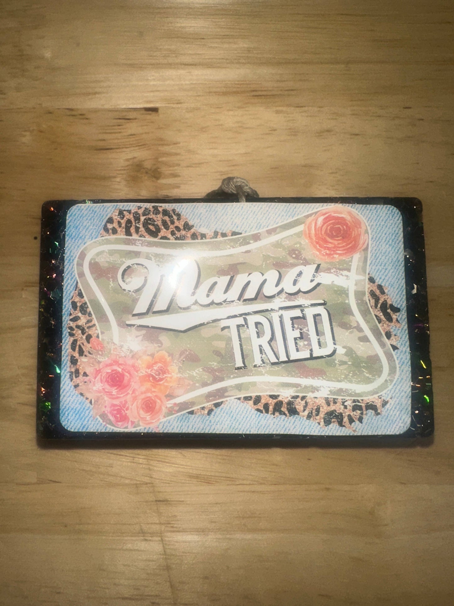 Mama Tried Freshie: Leafcutter