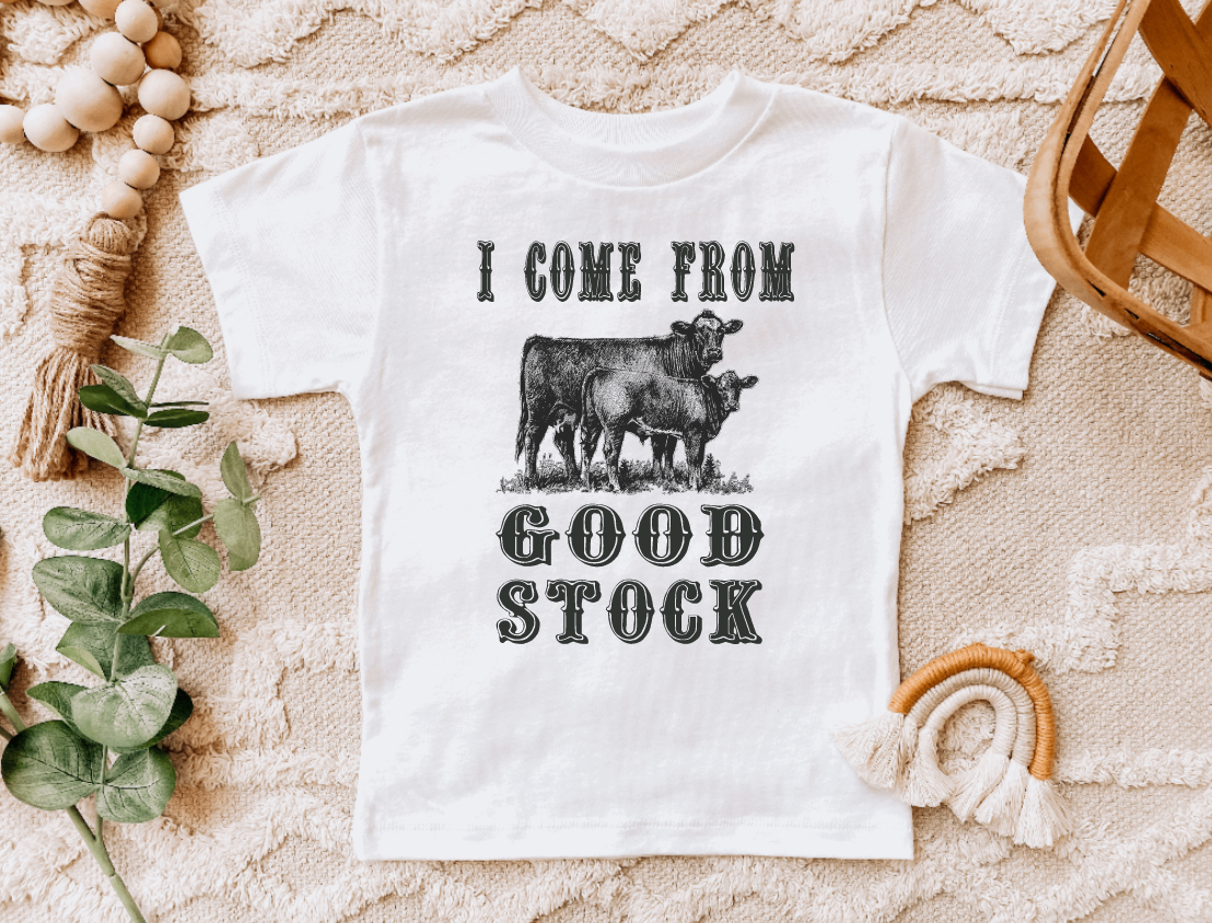 I Come From Good Stock Cow Tee Shirt: I Come From Good Stock / Short Sleeve Avary Mae