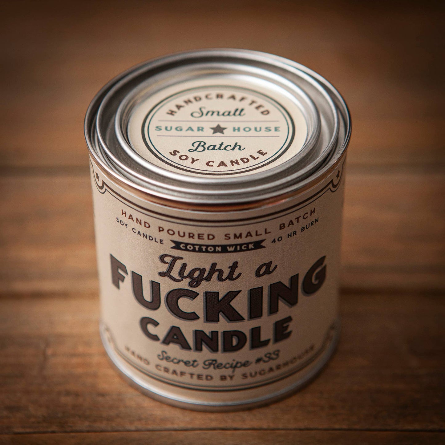 Light a Fucking Candle Soy Paint Can Candle Sugarhouse