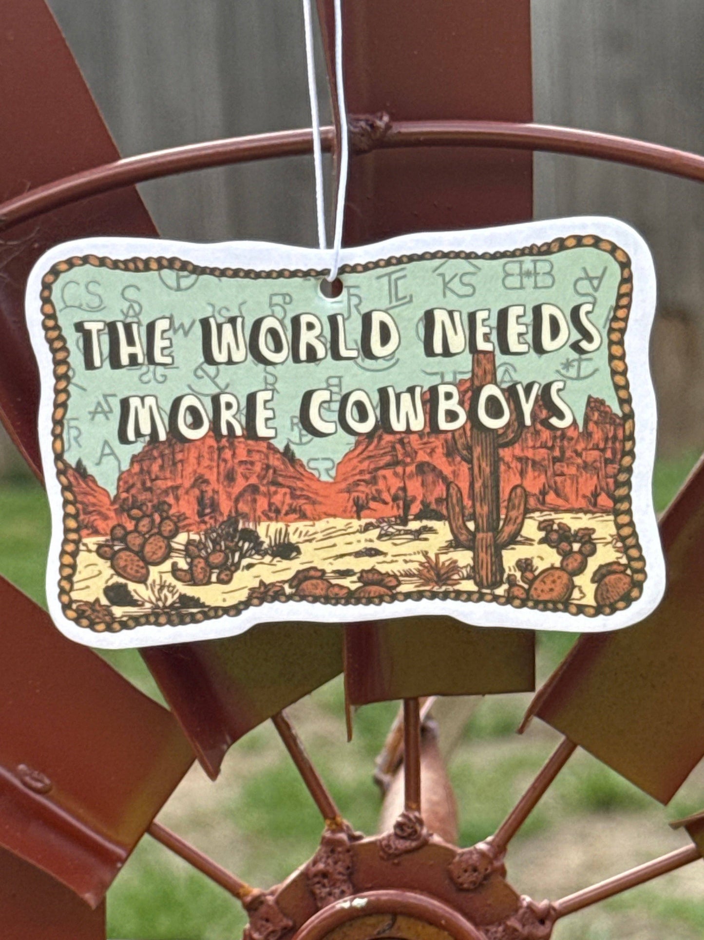 World needs cowboys air freshener Rockin
