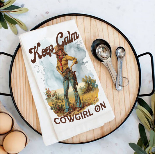 Vintage Cowgirls Keep Calm Cowgirl On Tea Towel