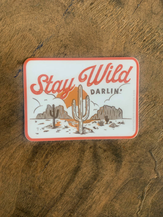 Stay Wild Darlin' - Sticker southern fried design