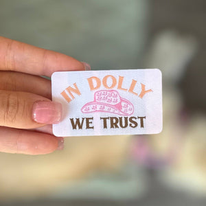 In Dolly We Trust Iron on Trucker Hat Patch