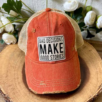 Bad Decisions Make Good Stories Distressed Trucker Cap Vintage Life