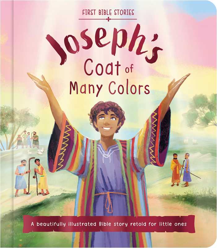 First Bible Stories: Joseph's Coat of Many Colors by IglooBooks: Board Books; 12 pages / English