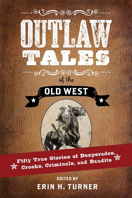 Outlaw Tales of the Old West by: Paperback; 408 pages / English