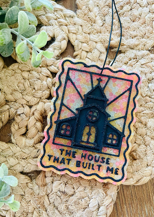 The House that Built Me Car Freshie Stay