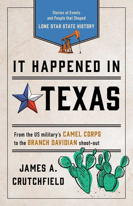 It Happened in Texas by James A. Crutchfield: Paperback; 216 pages / English