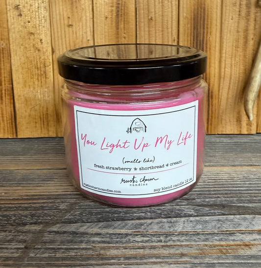 You Light Up My Life Rustic Charm