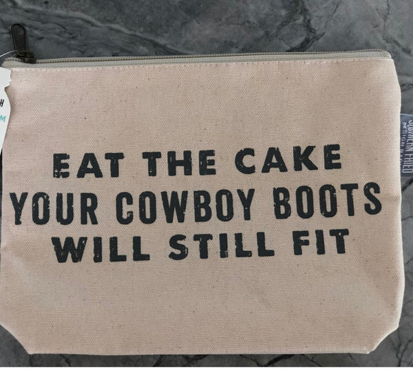 Eat The Cake Your Cowboy Boots Will Still Fit - Zipper Pouch: Southern Fried Design