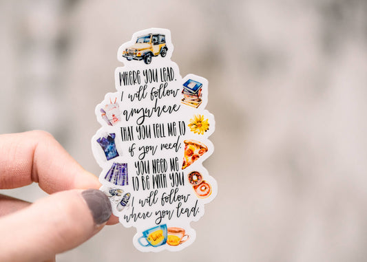Where You Lead, I Will Follow, Vinyl Sticker, 3x1 in. Savanna and James