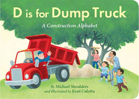 D is for Dump Truck toddler board book Sleeping Bear P
