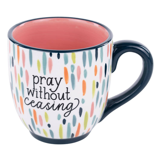 Colorful Pray Without Ceasing Mug GHaus