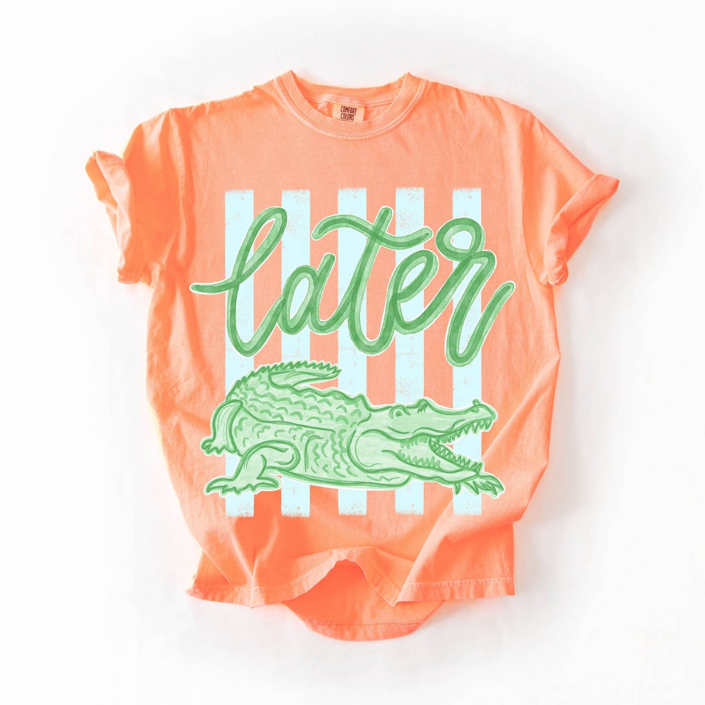 Later Gator Comfort Colors T-Shirt Trending Top: Neon Cantaloupe / L
