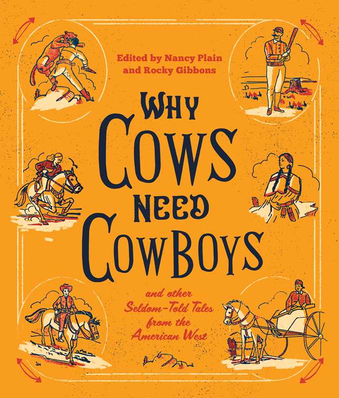 Why Cows Need Cowboys by: Paperback; 152 pages / English