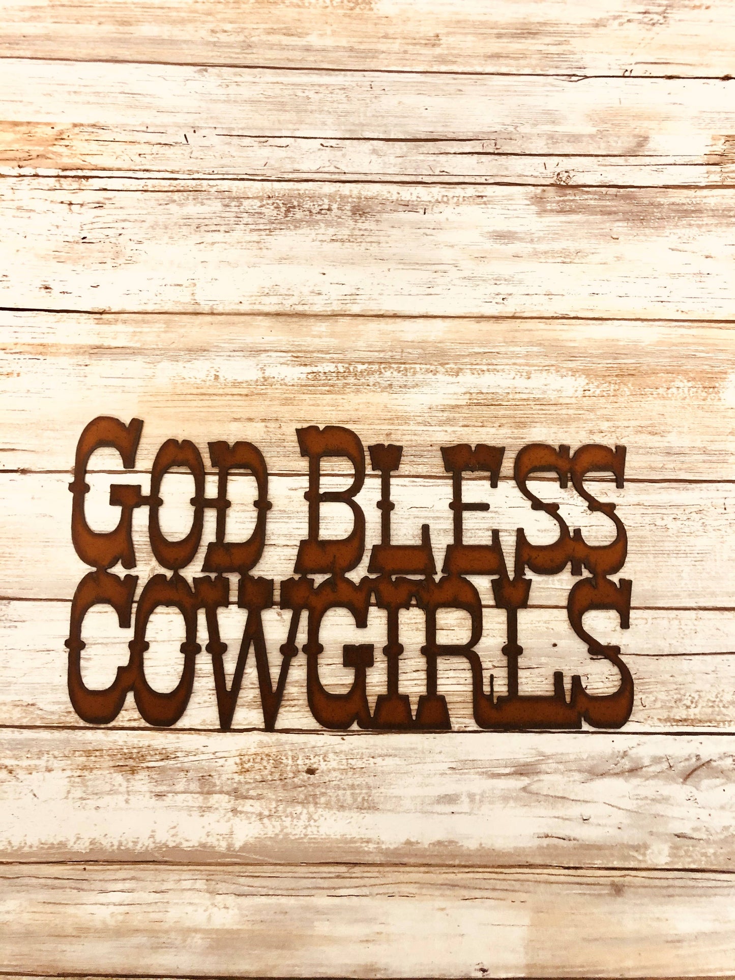 God Bless Cowgirls Rustic Western Sign Ironworks