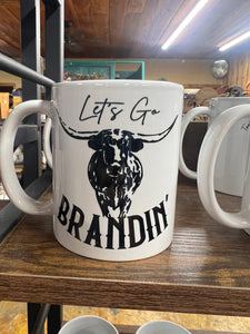 Let’s Go Brandin Coffee Mug