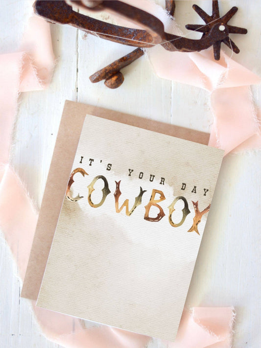 It's Your Day Cowboy Western Card, Cowboy Birthday, For Him Tirzah