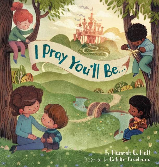 I Pray You’ll Be . . . Book