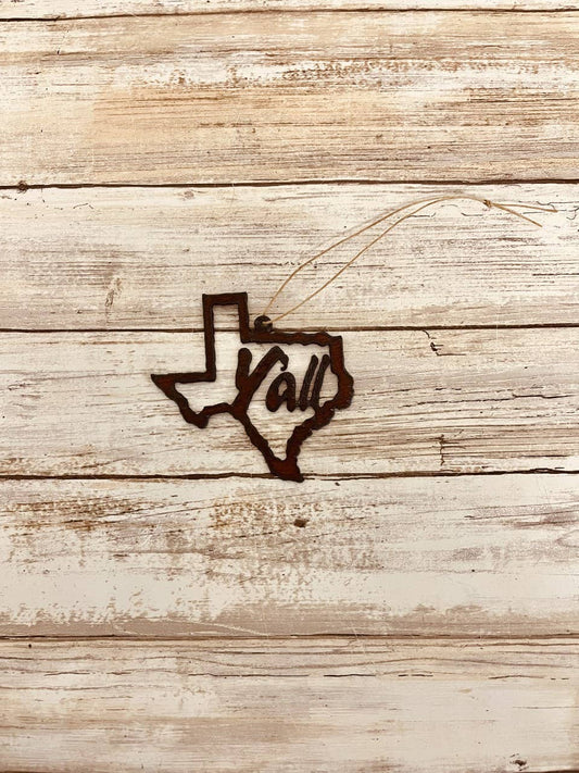 State of Texas Outline Ornament with Y'all Western Rustic Ironworks